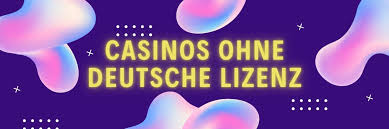 Die besten online casinos ohne deutsche lizenz Chancen und Risiken