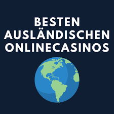 AUSLAND CASINO Ein Blick auf die Besten im Ausland AUSLAND CASINO Ein Blick auf die Besten im Ausland