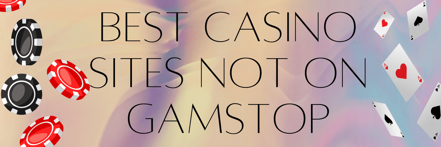 Discovering Non Gamstop UK Casino Sites A New World of Gaming Discovering Non Gamstop UK Casino Sites A New World of Gaming