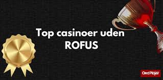 Spille Uden Om Rufus En Guide til Sikker Spiloplevelse Spille Uden Om Rufus En Guide til Sikker Spiloplevelse
